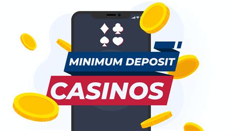 minimum 5 deposit casino,$5 + $10 Minimum Deposit Casinos For US Players